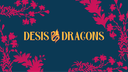 Desis & Dragons Discord Server Banner