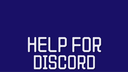 Help for Discord Discord Server Banner