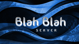Blah Blah ⊰ Discord Server Banner