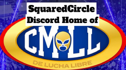 SquaredCircle - The Official Server of CMLL Discord Server Banner