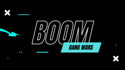 BOOM GANG WARS #23K? Discord Server Banner