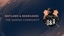 Outlaws & Renegades Discord Server Banner