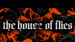 THE HOUSE OF FLIES Discord Server Banner
