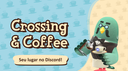 🇧🇷 Crossing & Coffee ☕ Discord Server Banner