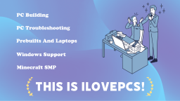 PC Building & Tech Support — ilovePCs Discord Server Banner