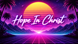 Hope in Christ Discord Server Banner