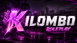 Kilombo RP ® Discord Server Banner