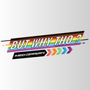 But Why Tho? Discord Server Logo